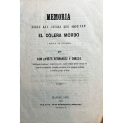 Memoria sobre las causas que originan el cólera y medios para evitarlo.