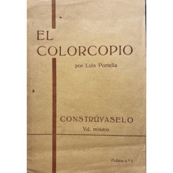 El Colorcopio. Constrúyalo usted mismo. Folleto N.º 1.