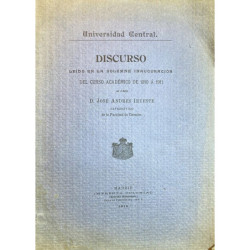 Universidad Central. Discurso leído en la solemne inauguración del curso académico de 1910 a 1911.