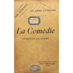 Les genres littéraires. La Comédie. (Évolution du genre).