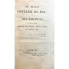 Le lutin couleur de feu, ou mes tablettes d'un année. Moueurs, politique, réputations en 1818 et 1819.