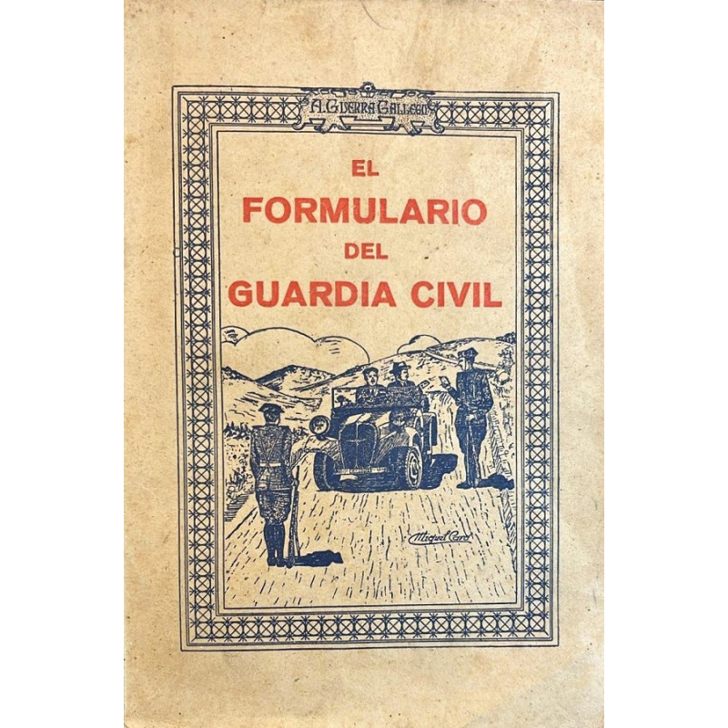 El Formulario del Guardia Civil.