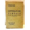 Histoire de la littérature Tchèque. De 1890 à nos jours.