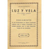ARCHICOFRADÍA de Luz y Vela ante el Santísimo Sacramento. Reglamento de ésta Archicofradía con algunas importantes reformas sobr