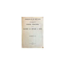 ONGRESO  de los Diputados. Secretaría. División territorial para la elecciones de diputados a Cortes. Diciembre de 1917.