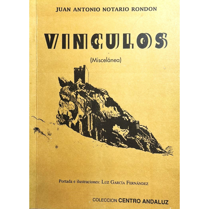 Vínculos (Miscelánea). Poesía, pensamientos, pequeños poemas, narraciones, artículos. Portada e ilustraciones de Luz García Fern