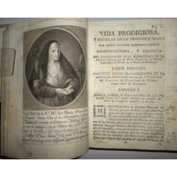 Vida prodigiosa, y exemplar de la Ven. Madre Sor María Dionisia Bernarda Gómez Cofundadora, y Abadesa del Observantísimo Real Mo