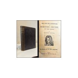 The life and adventures or Robinson Crusoe, of York, Mariner. Ilustrated with One Hundred and ten wood engravings.