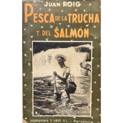 Pesca de la trucha y del salmón (Entomología de la mosca seca). Segunda edición.