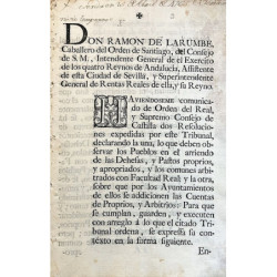 DON Ramón de Larumbe, Caballero del Orden de Santiago, del Consejo de S. M., … Assistente de esta Ciudad de Sevilla, y Superinte