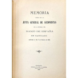 MEMORIA leída en la Junta General de Accionistas de la sucursal del Banco de España en Santiago. Celebrada el día 5 de febrero d