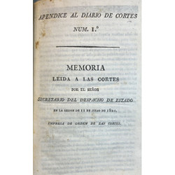 Memoria leída a las Cortes por el Señor Secretario del despacho de Estado en sesión ordinaria de 11 de Julio de 1820.