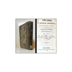 Anuario y diario manual, histórico, político, físico y astronómico, o enciclopédico de noticias para el año de 1832, etc.