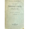 Progreso y dicha. Filosofía, moral y ciencia del progreso y de la dicha. Versión castellana de la segunda edición francesa por F