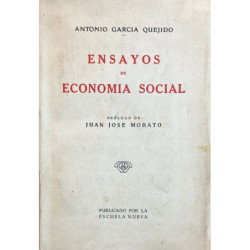 Ensayos de economía social. Prólogo de Juan José Morato.