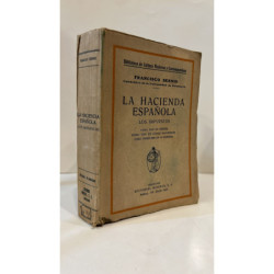 La hacienda española. Los impuestos. Como son en España. Como son en otras haciendas. Como deben ser en la nuestra.