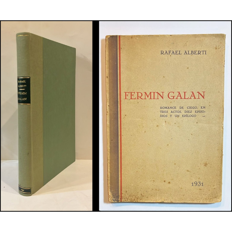 Fermín Galán. Romance de ciego, en tres actos, diez episodios y un epílogo.