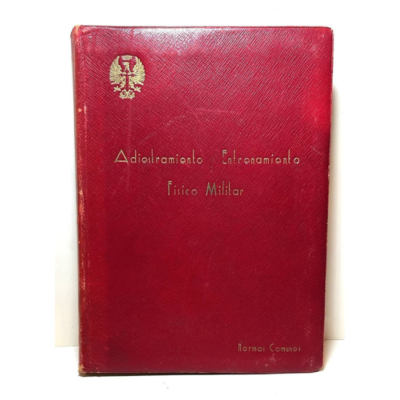 NORMAS comunes a todas las Armas y Cuerpos para el adiestramiento y entrenamiento militar.