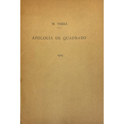 Apología de Quadrado. Escrita por encargo de la Excma. Diputación Balear en el centenario de su nacimiento. 1919.