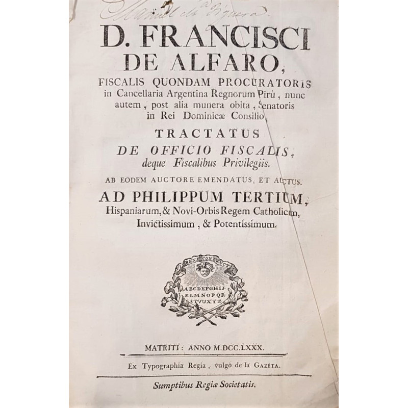 Tractatus de Officio Fiscales, deque Fiscalibus Privilegiis.