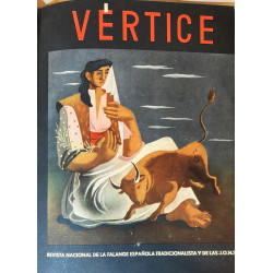 VERTICE. Revista Nacional de la Falange Española Tradicionalista y de las JONS.. Los 9 números del año 1938