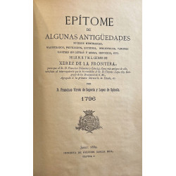 Año Xericiense. Diario eclesiástico y civil de la mui noble, y mui leal Ciudad de Xerez de la Frontera… Año 1755 /-/ Epítome de