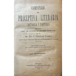 Compendio de preceptiva literaria (retórica y poética). Escrito para los alumnos de segunda enseñanza.