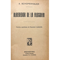 Alrededor de la filosofía /-/ El amor, las mujeres y la muerte.