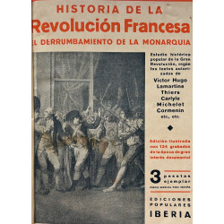 Historia de la Revolución Francesa. (El derrumbamiento de la Monarquía. El terror. El Directorio).