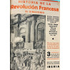 Historia de la Revolución Francesa. (El derrumbamiento de la Monarquía. El terror. El Directorio).