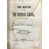 Vida militar y política de Diego León, Primer Conde de Belascoain.