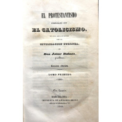 El Protestantismo comparado con el Catolicismo. En sus relaciones con la Civilización Europea