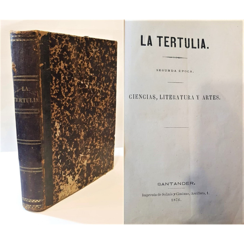 LA TERTULIA. Segunda época. Ciencias, literatura y artes.