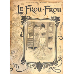 [PICASSO] LE FROU-FROU. Nº 42 Août 1901 a Nº 58 Novembre 1901.