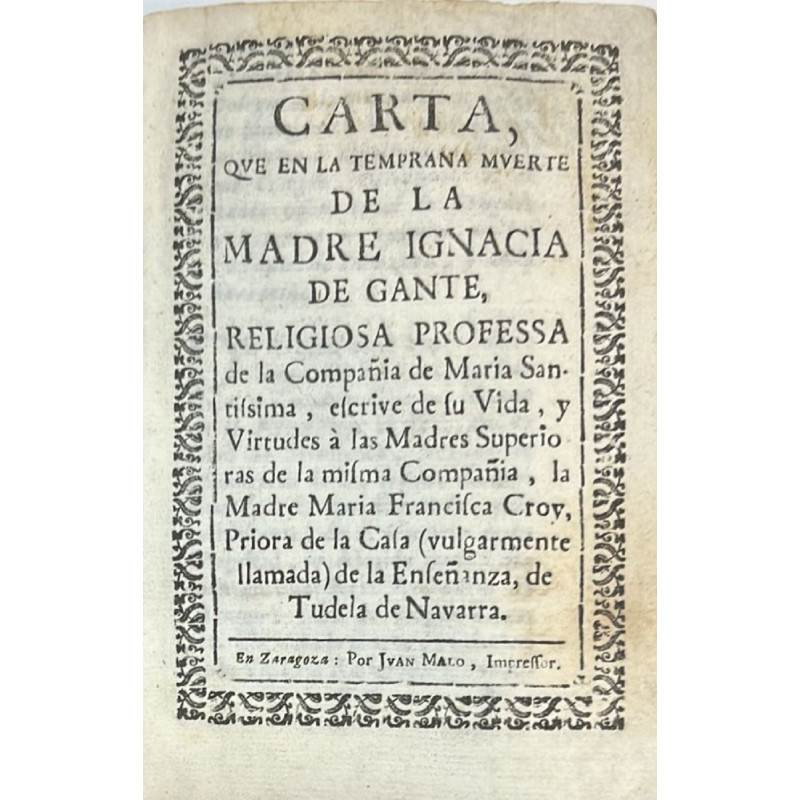 Carta, que a muerte de la Madre Ignacia de Gante, natural de Tudela de Navarra...