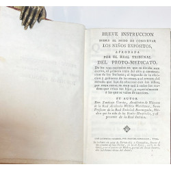 Breve instrucción sobre el modo de conservar los niños expósitos, aprobada por el Real Tribunal del Proto-Medicato