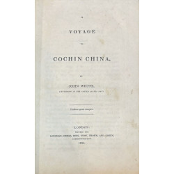 White. A Voyage to Cochin China. 1824