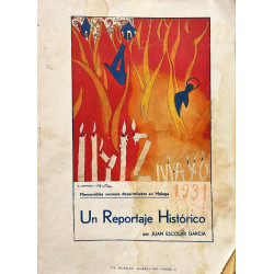 Los memorables sucesos desarrollados en Málaga los días 11 y 12 de mayo de 1931.