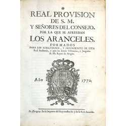 Real provisión para aprobar aranceles Reino de Aragón 1772