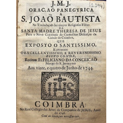 Orçao panegyrica a S. Joao Bautista. Na Trasladaçao das muyto Religiosas Filhas da Santa Madre Theresa de Jesus.