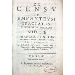 De censu et emphyteusi tractatus in duas partes distributus.  Evora, 1681.