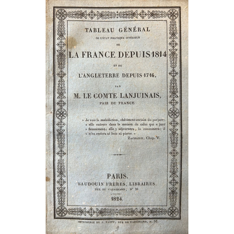 Tableau général de l'état politique intérieur de la France depuis 1814 et de L`Angleterre depuis 1746.