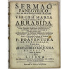 Sermao panegyrico da Milagrosissima Imagem da Virgem María com o Soberano Titulo da Arrabida. 1744