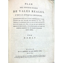 PLAN del importe diario de vales reales, y de la Acequia Imperial,