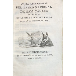 QUINTA Junta General del Banco Nacional de San Carlos celebrada en la casa del mismo Banco el día 18 de diciembre de 1786.