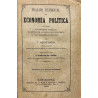 Tratado elemental de economía política que contiene los principios generales, el estudio de la legislación económica