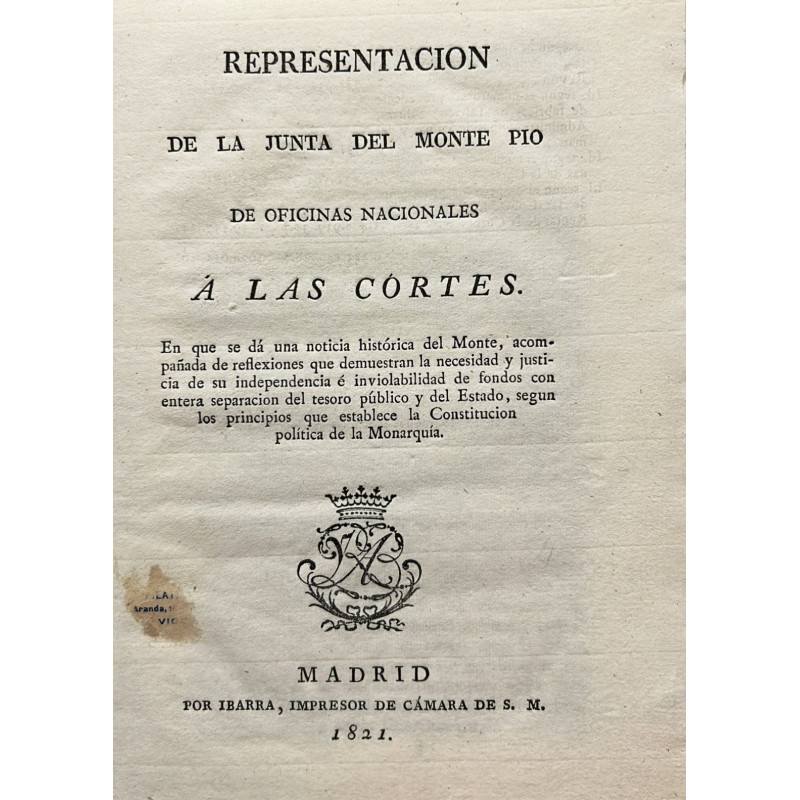 REPRESENTACIÓN de la Junta del Monte Pío de oficinas nacionales a las Cortes. 1821