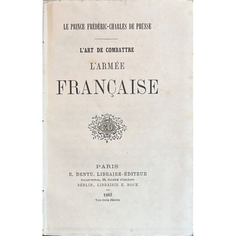 L'art de combattre. L'Armée Française. 1860