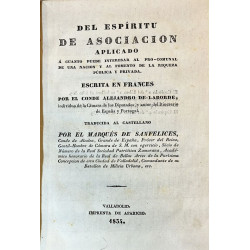 Del espíritu de asociación aplicado a cuanto puede interesar al pro-comunal de una nación