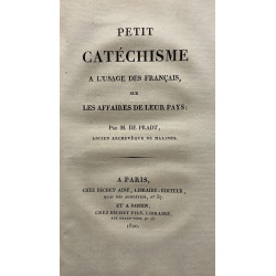 Considérations morales sur les finances. /-/ Petit catéchisme a l’usage des français, sur les affaires de leur pays.